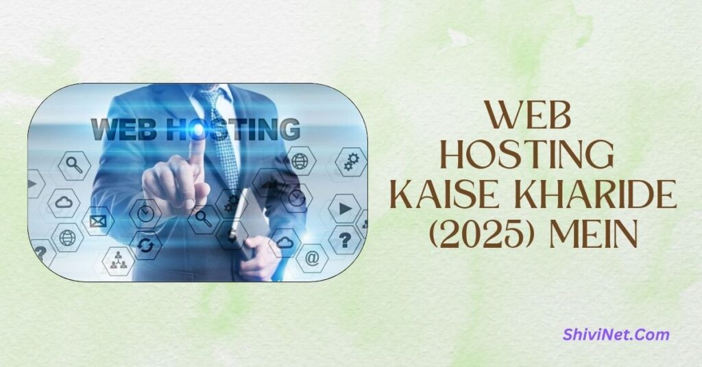 Web Hosting Kaise Kharide 