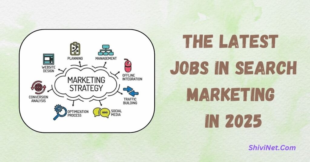 The Latest Jobs In Search Marketing